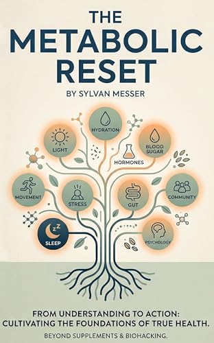 The Metabolic Reset: From Understanding to Action, Cultivating the Foundations
