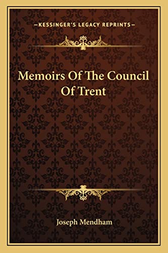 Memoirs Of The Council Of Trent