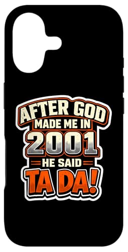 After God Made Me In 2001 He Said Tada �����Y�a�����p�[�e�B�[ �X�}�z�P�[�X iPhone 17 �p