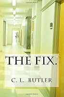 The Fix 1985834065 Book Cover