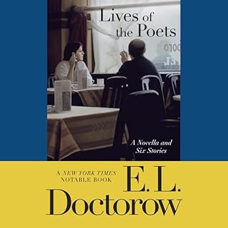 Lives of the Poets Audiolibro Por E.L. Doctorow arte de portada