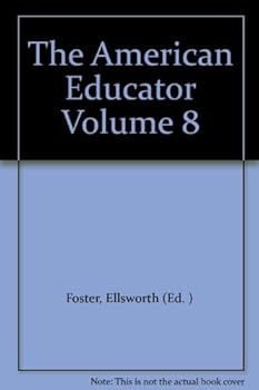 Hardcover The American Educator Volume 8 Book
