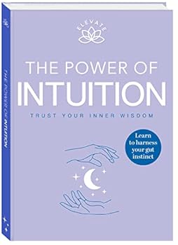 Paperback Elevate: The Power of Intuition Book