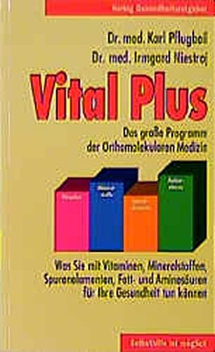 Preisvergleich Produktbild Vital-Plus: Das grosse Programm der Orthomolekularen Medizin (Herbig Gesundheitsratgeber)