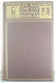 Hardcover The life and times of Hannibal Hamlin Book