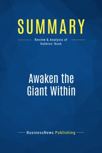 Summary: Awaken the Giant Within: Review and Analysis of Robbins' Book