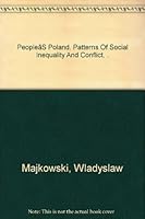People's Poland; patterns of social inequality and conflict B008LOHJWY Book Cover