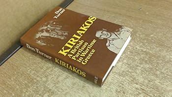 Hardcover Kiriakos: A British partisan in wartime Greece Book