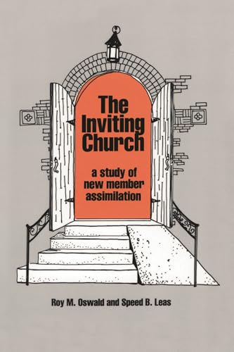 The Inviting Church: A Study Of New Member Assimilation