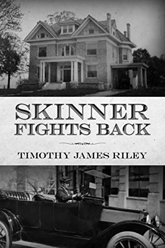 Skinner Fights Back (The Skinner Adventures)