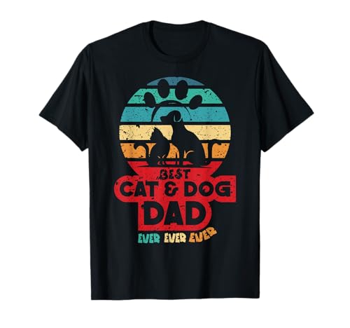 Two Titles Best Dog and Cat Dad Ever Retro Father's Day T-Shirt