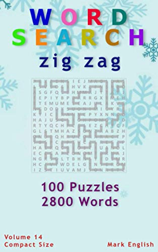 Word Search: Zig Zag, 100 Puzzles, 2800 Words, Volume 14, Compact 5"x8" Size (Compact Word Search Books)