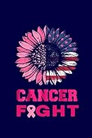 Cancer Fights : Breast Cancer Awareness Flowers Sunflower American Flag Journal 100 Pages, 6 X 9 (15. 24 X 22. 86 Cm), Solt Cover, Matte Finish (Cancer Themed Lined NotBook) 1652188886 Book Cover