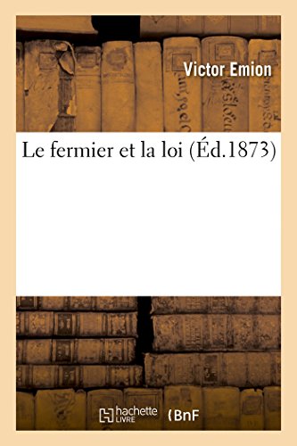 Le Fermier Et La Loi (Sciences Sociales) (French Edition)
