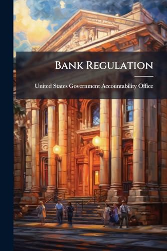 Bank Regulation: Analysis of the Failure of Superior Bank, FSB, Hinsdale, Illinois
