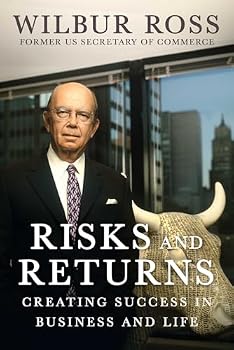 Hardcover Risks and Returns: Creating Success in Business and Life Book