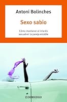 Sexo Sabio / Smart Sex (Autoayuda / Self-help) 6073105355 Book Cover