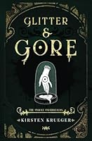 Glitter and Gore: A Vampire Romance (The Unholy Underrealms) 173476645X Book Cover