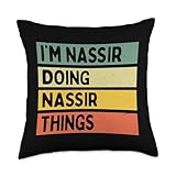 I'm Nassir Doing Nassir Things Funny Personalized Quote Throw Pillow
