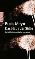 Das Haus der Stille: Ein Fall für Sonntag, Herbst und Jensen 3499245345 Book Cover