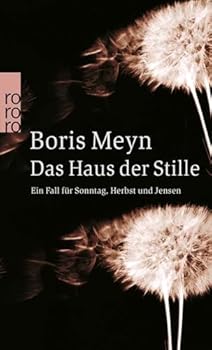 Paperback Das Haus der Stille: Ein Fall für Sonntag, Herbst und Jensen [German] Book