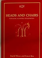 Heads and Chairs: Managing Academic Departments (Uqp Paperbacks) 0702222631 Book Cover