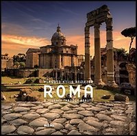 Roma. Viaggio nella bellezza-A journey through beauty 8896532272 Book Cover