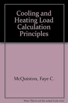 Cooling and Heating Load Calculation Principles