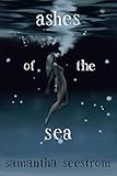 Ashes of the Sea (Breathers)