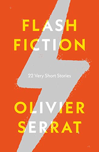 Flash Fiction: 22 Very Short Stories