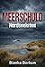 Meerschuld: Nordseekrimi Küstenkrimi (Die Norderfleet Reihe 1)