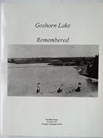 Goshorn Lake Remembered 1877703435 Book Cover