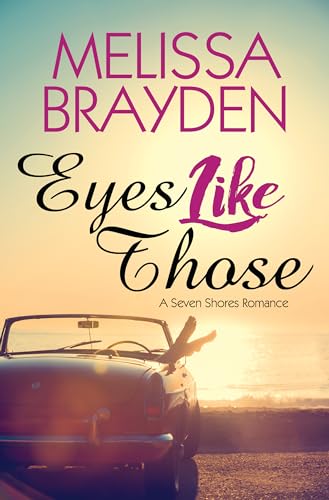 Eyes Like Those (A Seven Shores Romance)