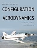 Lecture Notes on Configuration Aerodynamics