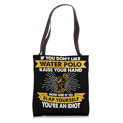 Raise Your Hand Slap Yourself - Hobby Funny Water Polo Tote Bag