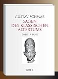 Sagen des klassischen Altertums Band 2: Mit Illustrationen von John Flaxman - Gustav Schwab John Flaxman 