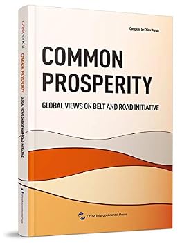 Paperback Common Prosperity:Global Views on Belt and Road Initiative Book