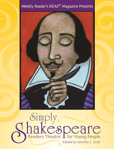 Simply Shakespeare: Readers Theatre for Young People