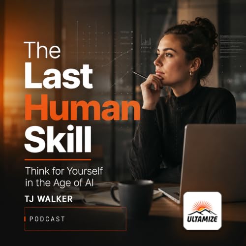 『The Last Human Skill: Think for Yourself in the Age of AI』のカバーアート