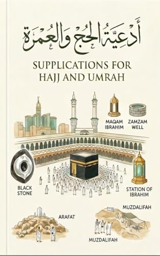 Hajj & Umrah Dua Book : Hajj & Umrah Dua Book PDF | Printable Islamic Prayer Cards, Tawaf & Sa’i Supplications, Spiritual Guide for Pilgrims