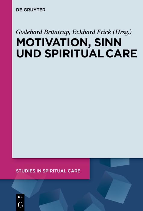 Motivation, Sinn und Spiritual Care (German Edition)