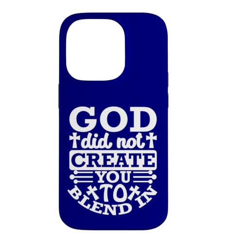 God Did Not Created You to Blend in Christian Faith�B �X�}�z�P�[�X iPhone 14 Pro �p