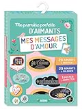  Ma première pochette d\'aimants mes messages d\'amour : Avec 20 aimants à gratter, 20 aimants à colorier, 1 poster à compléter