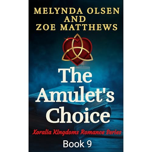 The Amulet's Choice by Melynda Olsen, Zoe Matthews episode artwork