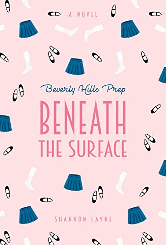 Beneath the Surface #2 (Beverly Hills Prep) (English Edition)