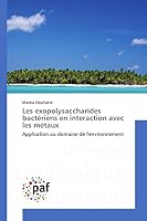 Les Exopolysaccharides Bacta(c)Riens En Interaction Avec Les Ma(c)Taux 3838148975 Book Cover