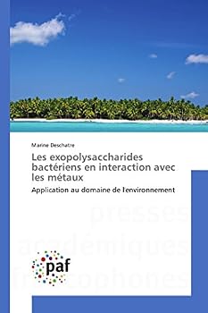 Paperback Les Exopolysaccharides Bactériens En Interaction Avec Les Métaux [French] Book