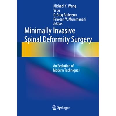 Minimally Invasive Spinal Deformity Surgery: An Evolution of Modern Techniques