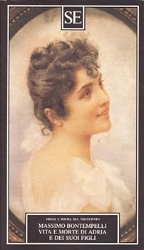 Paperback Vita e morte di Adria e dei suoi figli [Italian] Book