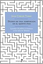 Diario de una temporada en el quinto piso: Episodios de política económica en los años de Alfonsín